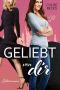 Geliebt von dir: Lesbischer Liebesroman (German Edition)