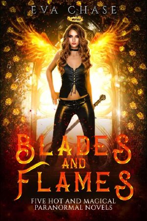 Blades and Flames · Five Hot and Magical Paranormal Novels