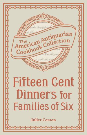 Fifteen Cent Dinners for Families of Six