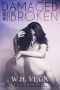 Damaged but Not Broken (New Adult Rockers)