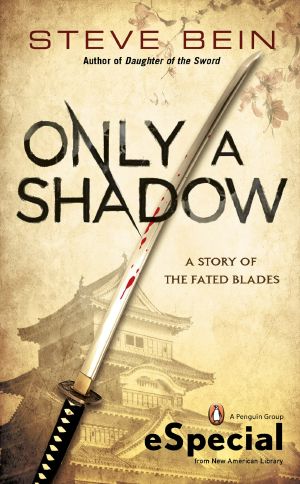 Fated Blades 00 Only a Shadow