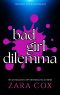 BAD GIRL DILEMMA: A Spicy Enemies-To-Lovers, 30-Day-Arrangement Romance (Lessons In Dominance Series)