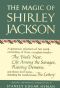 The Magic of Shirley Jackson