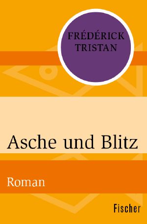 Asche und Blitz