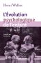 L'évolution Psychologique De L'Enfant