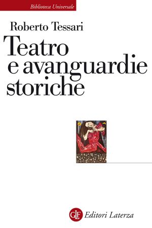 Teatro e avanguardie storiche