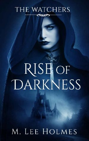 Rise of Darkness (The Watchers Book 2)