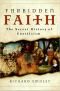 Forbidden Faith · The Secret History of Gnosticism