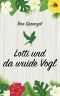 Lotti und da wuide Vogl