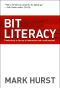 Bit Literacy · Productivity in the Age of Information and E-Mail Overload