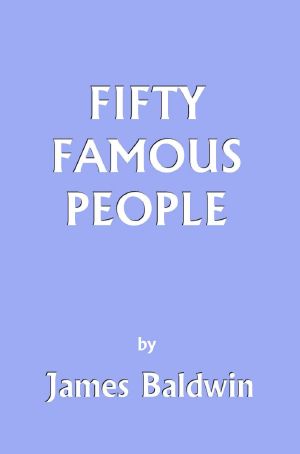 Fifty Famous People (Yesterday's Classics)