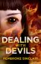 Dealing with Devils