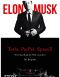 Elon Musk. Die Biografie des Gründers von Tesla, PayPal, SpaceX und wie er unsere Zukunft neu erfindet