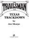 Texas Trackdown