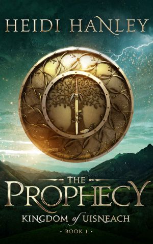 The Prophecy (Kingdom of Uisneach Book 1)