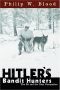 Hitler's Bandit Hunters