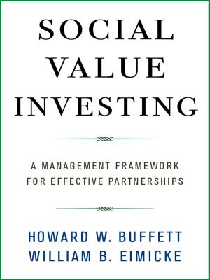 Social Value Investing · A Management Framework for Effective Partnerships, A Management Framework for Effective Partnerships