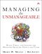 Managing the Unmanageable · Rules, Tools, and Insights for Managing Software People and Teams