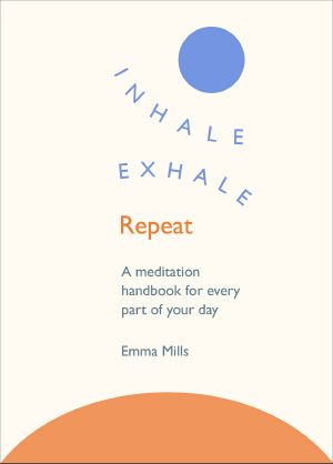 Inhale · Exhale · Repeat