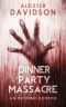 Dinner Party Massacre