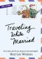 Traveling While Married