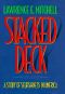 Stacked Deck · A Story of Selfishness in America