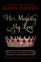 Her Majesty My Love (The Vault Collection)