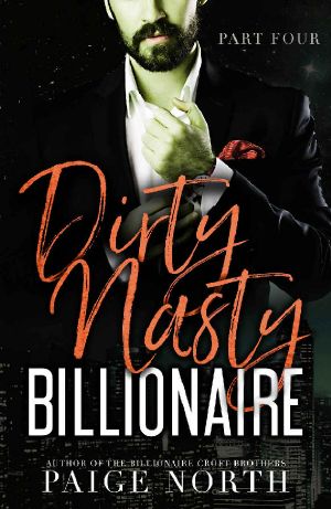 Dirty Nasty Billionaire (Part Four)