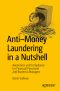 Anti–Money Laundering in a Nutshell