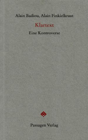 Klartext · Eine Kontroverse