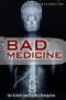 A Brief History of Bad Medicine (Brief Histories)