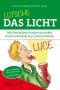 Lutsche das Licht · Mit Wortbildern hundert und mehr Italienischvokabeln pro Stunde lernen