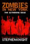 Zombies in New York · The Gathering Dead