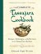 The Complete Tassajara Cookbook