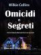 Omicidi E Segreti