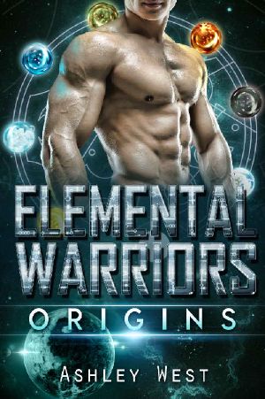 Elemental Warriors · Origins · A SciFi Alien Warrior Romance