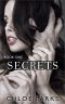 Secrets Book One