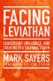 Facing Leviathan · Leadership, Influence, and Creating in a Cultural Storm