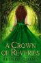 A Crown of Reveries (A Crown of Echoes Book 2)