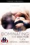 Dominating the Doctor (Romance on the Go)