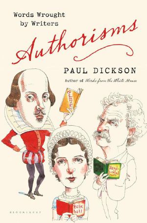 Authorisms · Words Wrought by Writers