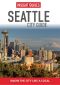 Insight Guides · Seattle City Guide