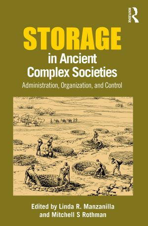 Storage in Ancient Complex Societies