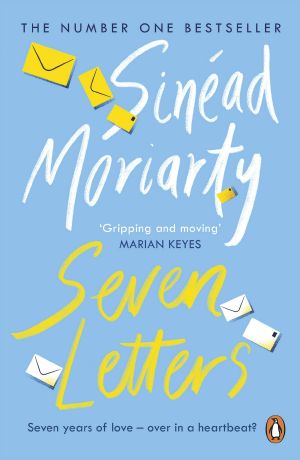 Seven Letters: the emotional and gripping new page-turner from the No. 1 bestseller & Richard and Judy Book Club author