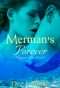 Merman's Forever (Merman's Kiss, Book 6)