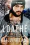 First Comes Loathe (Blue Collar Bensons Book 1)