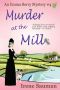 Murder at the Mill (Emma Berry Mysteries Book 4)