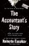 The Accountant's Story · Inside the Violent World of the Medellín Cartel