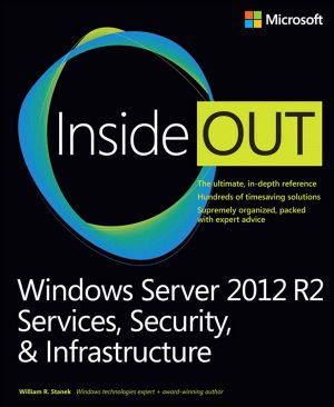 Windows Server 2012 R2 Inside Out Volume 2 · Services, Security, & Infrastructure