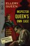 Ellery Queen - 1956 - Inspector Queen's Own Case